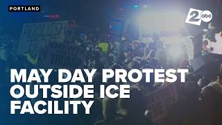 Protesters gather outside ICE facility in Portland