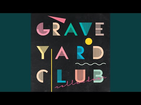 Graveyard Club - Cellar Door