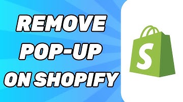 How to Remove Pop-Up on Shopify 2025 | Step-by-Step Guide