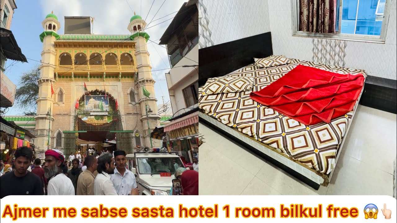 Ajmer sharif dargah ke pas 3 hajar me puri hotel book kaha ho rahi h 1 room bilkul free kese jay 😍👆🏻
