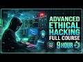 Advanced Ethical Hacking Full Course | Beginner to Advanced | Complete Cyber Security Tutorial 2026