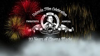20th Annual Valencia Film Celebration