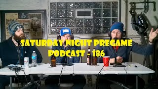 Can you beat Island Time? - #186  - Saturday Night Pregame Podcast