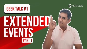 SQLMaestros Geek Talk #1 on Implementing Extended Events Part 1 by Amit Bansal