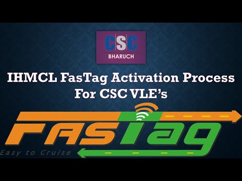 IHMCL FasTag Activation Process for VLEs | In Gujarati | By Hemant Malpure | CSC Bharuch|CSC Gujarat