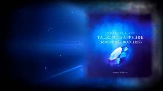 2empress ace talking sapphire machiazz bootleg preview
