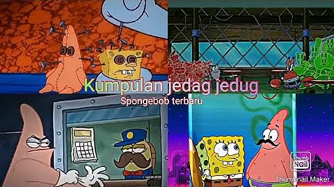 Kumpulan jedag jedug Spongebob Squarepants terbaru ♨️♨️