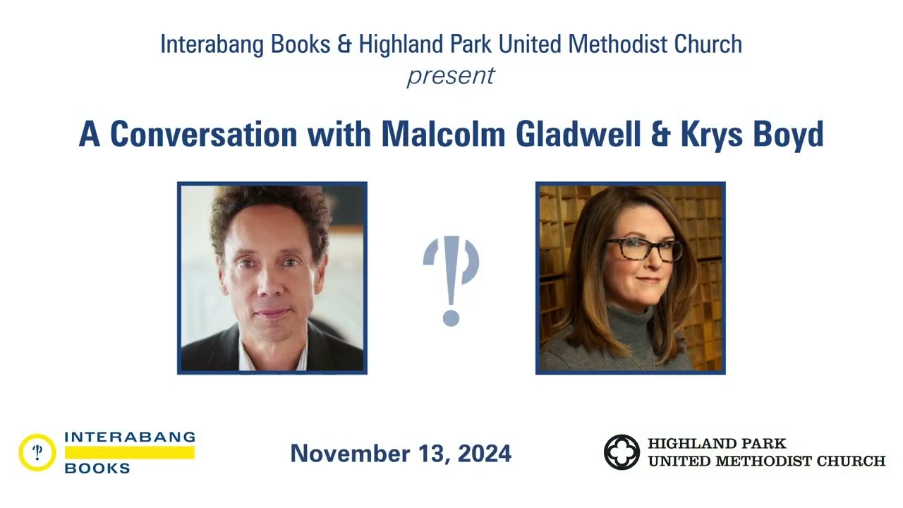 Interabang Books Presents Malcolm Gladwell & Krys Boyd