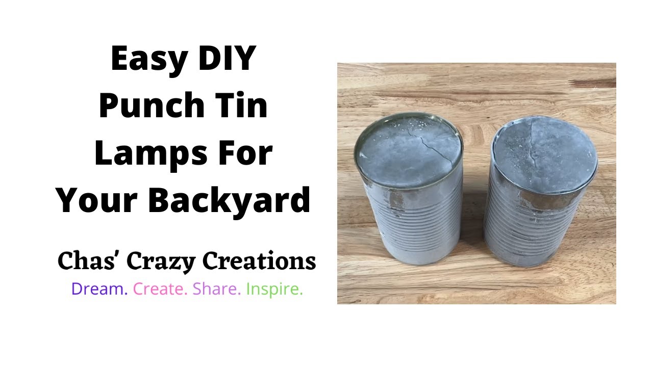 Easy and Terrific DIY Punch Tin Lamps For Your Backyard YouTube