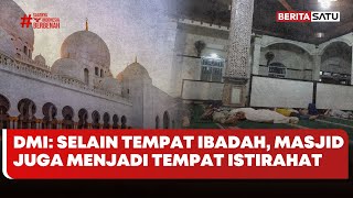 DMI: Selain Tempat Ibadah, Masjid Juga Menjadi Tempat Istirahat #Beritasatu