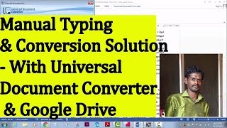 Manual Typing & Conversion Solution - With Universal Document Converter & Google Drive OCR