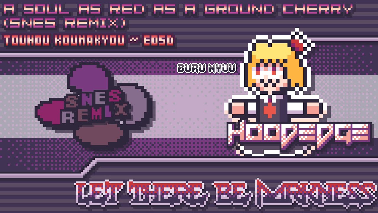 Touhou 6: EoSD - Let There Be Darkness ~ A Soul as Red as a Ground Cherry (SNES Remix)