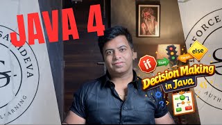 Decision Making in Java: If-Else & Switch Statements Explained