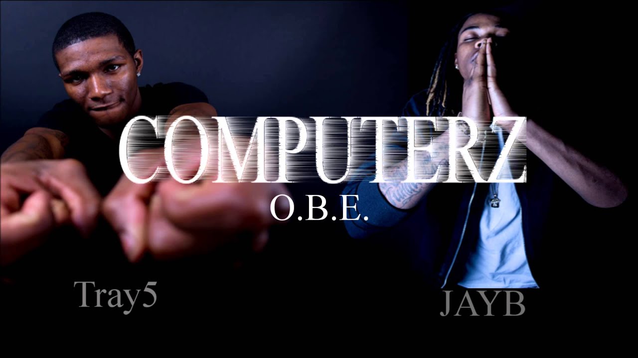 Tray5 & Jayb - Computers - YouTube