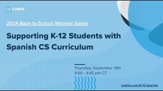 Supporting K 12 Students with Spanish CS Curriculum