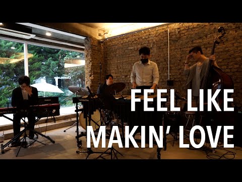 [LIVE IN 홍대] <strong>Feel</strong> like makin love - Jazz Music <strong>Korea</strong> | Cottitude