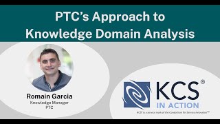 KCS in Action: PTC’s approach to Knowledge Domain Analysis screenshot 2