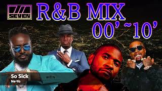 🔥R&B MIX 2000~2010🔥| ♪ Usher,Chris Brown,Ne-Yo,T-Pain,Jamie Foxx...etc | Mixed by SEVEN