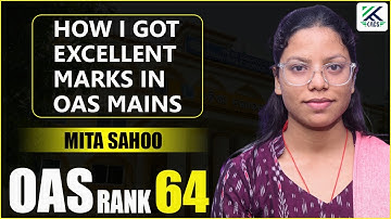 HOW I GOT EXCELLENT MARKS IN OAS MAINS | MITA SAHOO | OAS RANK 64 OAS MAINS | OCS MAINS STRATEGY
