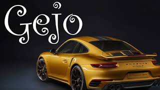 Gejo - Porsche Ndinodada Newe