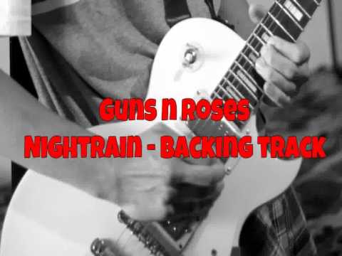Guns n´ Roses - Nightrain Backing track