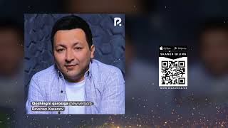 Ravshan Xasanov - Qoshingni qarosiga | Равшан Хасанов - Кошингни каросига (new version) (AUDIO) Resimi