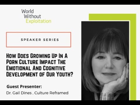 Growing Up in a Porn Culture - A Presentation by Dr. Gail Dines - YouTube