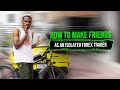 HOW TO MAKE FRIENDS AS A SOLO FOREX TRADER