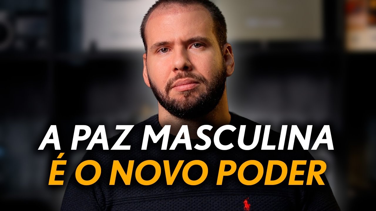 POR QUE UM HOMEM EM PAZ INCOMODA TANTO AS MULHERES?