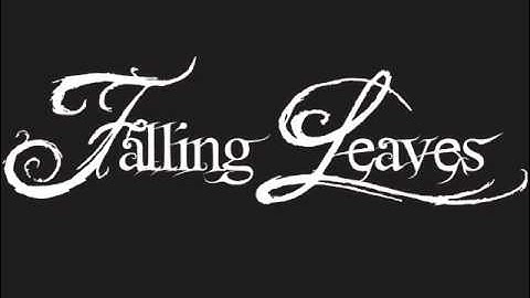 REACHING MY LAST HAVEN -  FALLING LEAVES