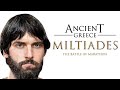 Miltiades - Ancient Greece - The Battle of Marathon (with narration &amp; subtitles)
