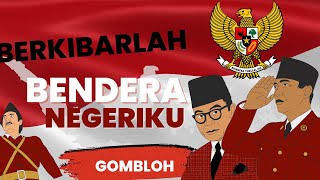 BERKIBARLAH BENDERA NEGERIKU ~ Gombloh ~ All Star Artis