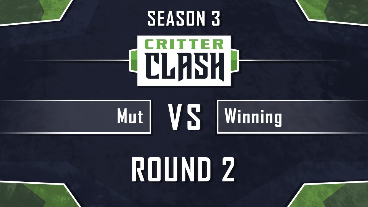 Critter Clash 3, Elimination Round: Mut vs Winning