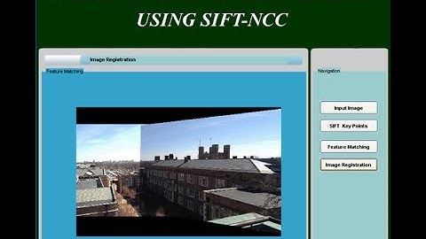 Automatic Image Registration using SIFT-NCC Matlab Project