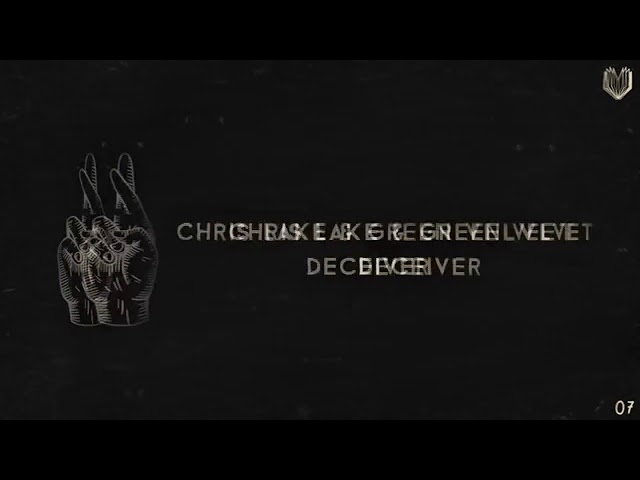 Chris Lake & Green Velvet - Deceiver