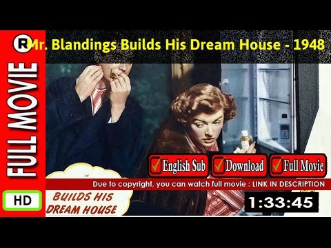 Mr. Blandings Builds His Dream House Full Movie In English Mr. Blandings Builds His Dream House Full Movie In English