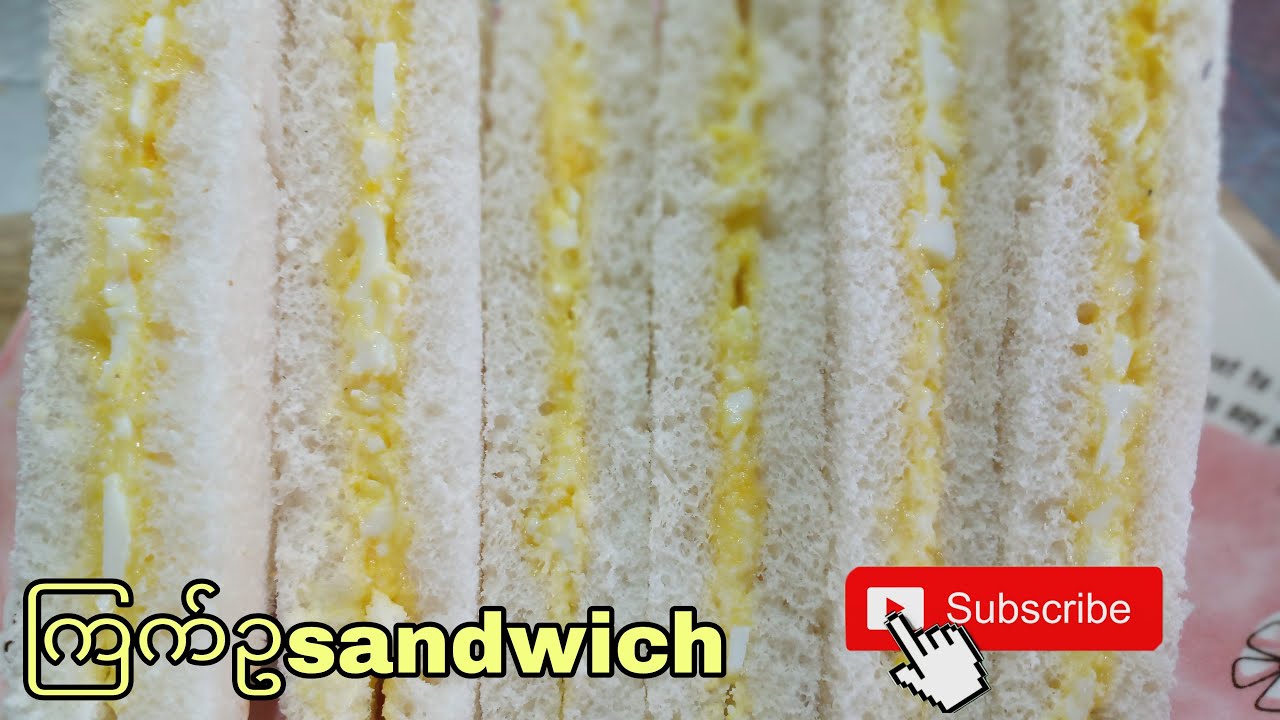 #MPSDishes#eggsandwich#ကြက်ဥsandwich