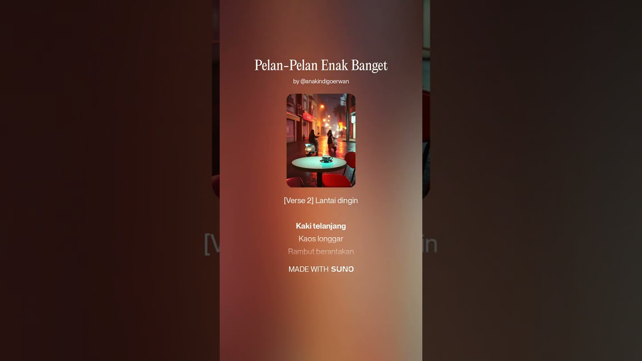 JUDUL LAGU: Pelan Pelan Enak Banget