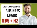 Service and Support   Business Loans Australia and New Zealand