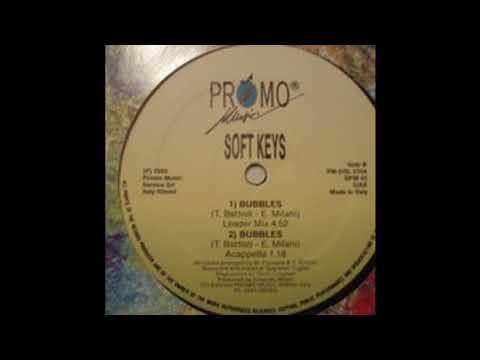 Soft Keys — Soft Keys - Bubbles (Soap Mix)