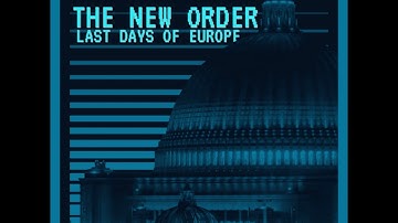 The New Order: Last Days of Europe Soundtrack — Opening Theme