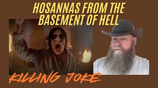 Killing Joke - Hosannas From The Basement Of Hell (2006) reaction commentary