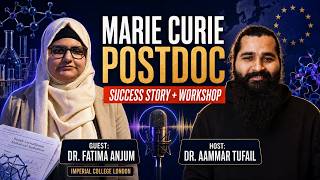How to Win Marie Curie Postdoc Fellowship 🌍 | Success Story & Workshop with Dr. Fatima Anjum 🇬🇧