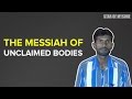 Ayub ahmed  the messiah of unclaimed bodies  star of mysore