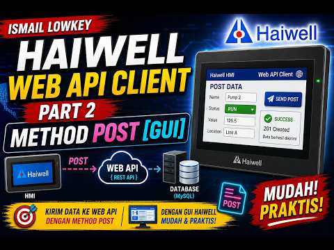 [INDO] Haiwell Web API Part 2, POST [GUI] - YouTube