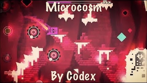 Geometry Dash | Microcosm (easy demon) by Codex