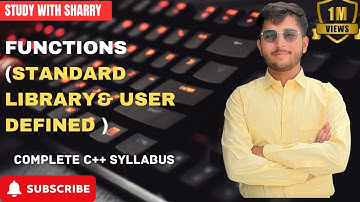 Lec-7: Function in C++ Programming | Build in and User Defined Function | C++ for Beginners