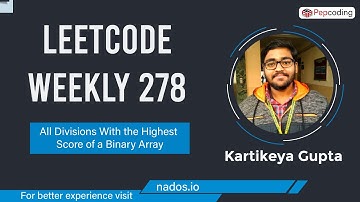 All Divisions With the Highest Score of a Binary Array| Leetcode 2155 | LC Weekly 278 | C++ |Hindi