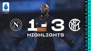 NAPOLI 1-3 INTER | HIGHLIGHTS | Lukaku and Lautaro light up the San Paolo! 🙌🏻⚫🔵