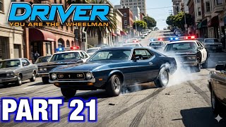 Driver: You Are The Wheelman - Walkthrough Gameplay Part 21